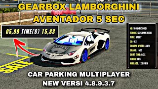 GEARBOX LAMBORGHINI AVETANDOR 5 SEC NEW VERSI CAR PARKING MULTIPLAYER 4.8.9.3.7 screenshot 3
