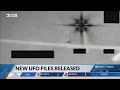 Pentagon releases new UFO files - We Are Not Alone