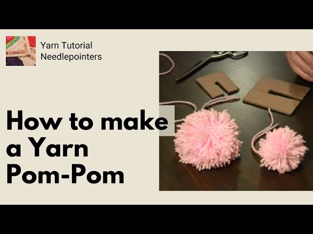 How to Make Pom Poms from Yarn 3 Ways * Moms and Crafters