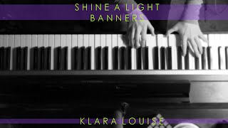 SHINE A LIGHT | Banners Piano Cover chords