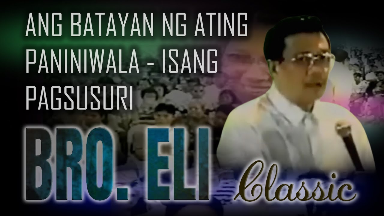 ANG BATAYAN NG ATING PANINIWALA: ISANG PAGSUSURI | ANG DATING DAAN BIBLE EXPOSITION | LAGUNA