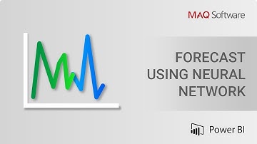 Forecast using Neural Network by MAQ Software - Power BI Visual Introduction