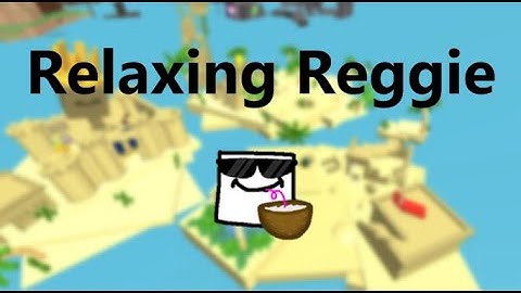How to get "Relaxing Reggie" FTR