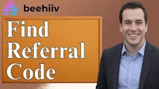 How To Find BeeHiiv Referral Code [2026 Guide]
