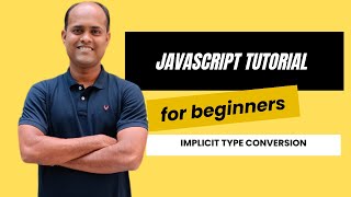 Javascript Tutorial For Beginners | Implicit Type Conversion
