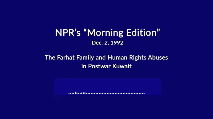NPR's "Morning Edition," Dec 2, 1992: The Farhat F...