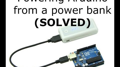 Powering Arduino from a power bank (Solved)