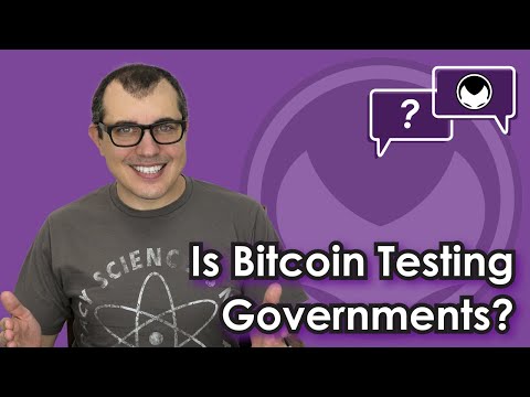 bitcoin-q&a:-is-bitcoin-testing-governments?