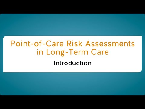 Point-of-Care Risk Assessments in Long-Term Care: Introduction