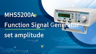 MHS5200A Function Signal Generator set amplitude