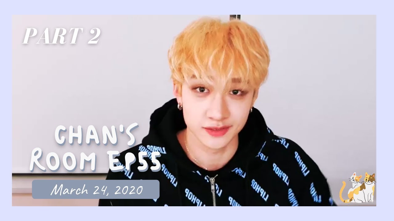 [Bang Chan Live] 200324 Chan's Room EP55 Part 2 - YouTube