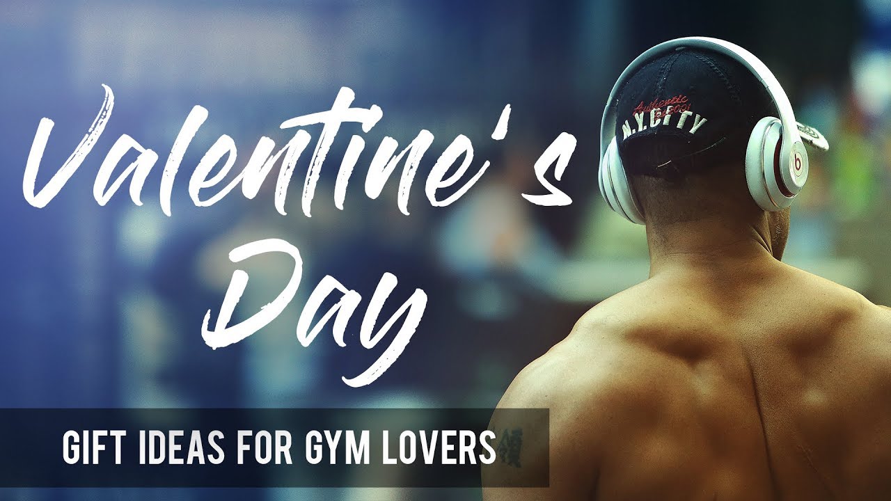 VALENTINE'S DAY Gift Ideas for Men | Fitness & Gym Lovers ...