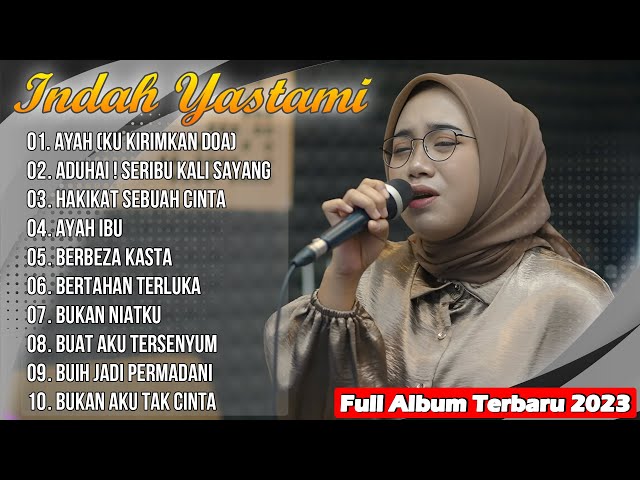 Indah Yastami Full Album Terbaru 2023 | Ayah (Ku Kirimkan Doa) class=