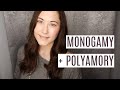 Monogamy + Polyamory