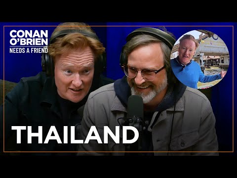 Conan Taunted Matt Gourley From Thailand | Conan O&#39;Brien Needs A Friend
