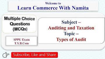 MCQs on Types of Audit || T.Y.B.Com Auditing and Taxation || SPPU Exam