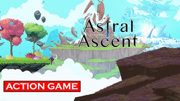 Astral Ascent Gameplay Part I  Walkthrough [60FPS PC] - No Commentary (FULL GAME)