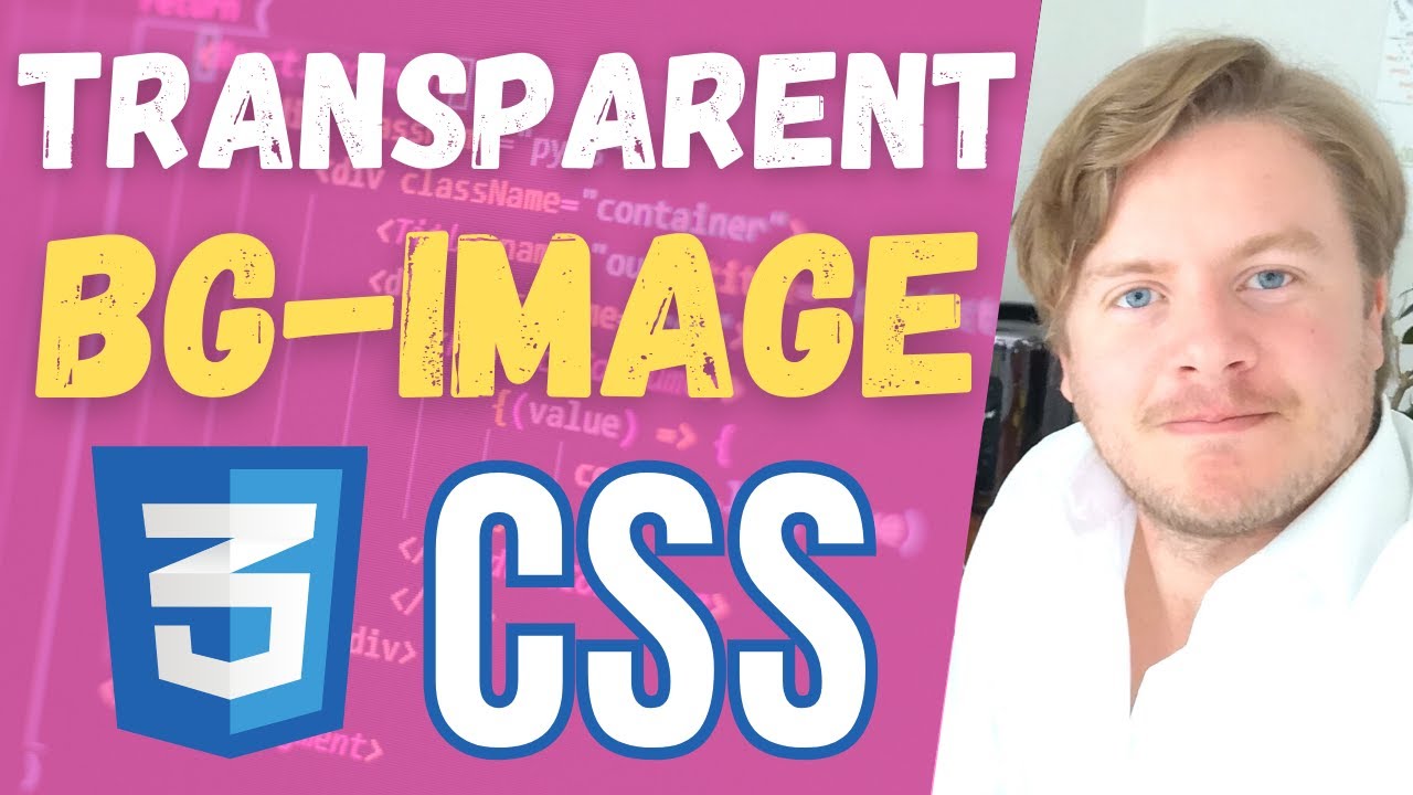How to Make Background Image Transparent in CSS - YouTube