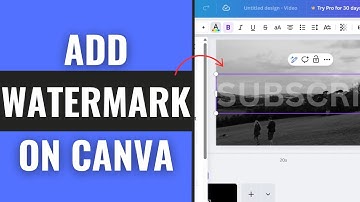 How To Create and Add Watermark To Canva Video (Step By Step)