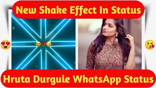 Hruta Durgule WhatsApp Status | New WhatsApp Status | New Shake Effect | Sumit Taralekar