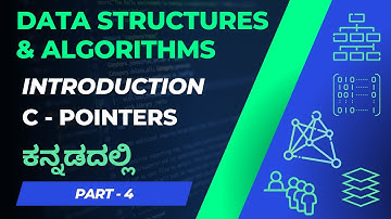 Pointers in Kannada | Introduction to address and pointers in C | DSA in ಕನ್ನಡ - 4