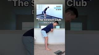 The Stretch Club: Day 2 of 31