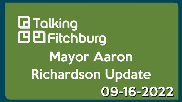 Mayor Aaron Richardson Update 9-16-22