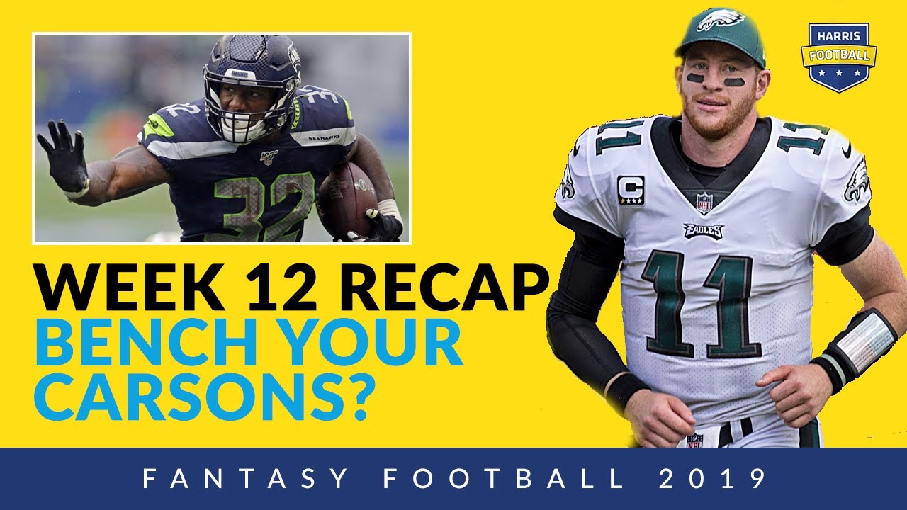 Week 12 Fantasy Football Rewind Wentz Chris Carson Headed To