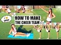 How To Make the Cheer Team - Tips & Advice!