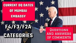 Mumbai embassy ਦੀਆ ਚੱਲ ਰਹੀਆ  interview dates /f4 f2a and f3 categories q&a /American embassy updates