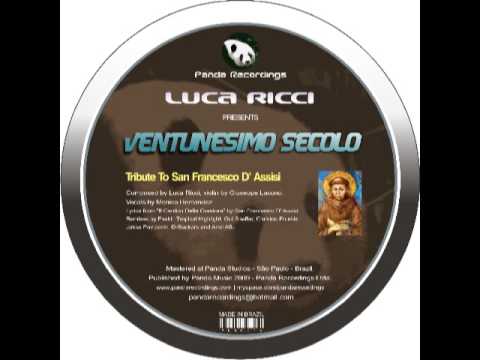 Luca Ricci — Luca Ricci - Tribute To San Francesco D' Assisi (Gui Sheffer Morning Dub Mix)