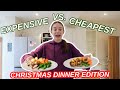 Cheapest vs  Most Expensive Christmas Dinner *who will win?!*