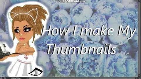 HOW I MAKE MY MSP THUMBNAILS!