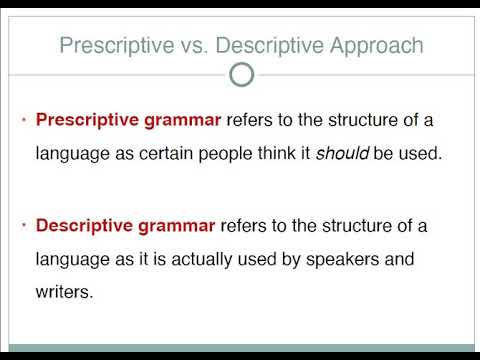 Prescriptive Approach to Linguistics - YouTube