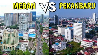 Kota Medan VS Kota Pekanbaru 2023  | Perbandingan 2 Kota Metropolitan Sumatera