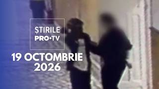 Știrile PRO TV - 19 Octombrie 2026 | Filmul atacului de la școala din Bistrița