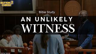 AN UNLIKELY WITNESS