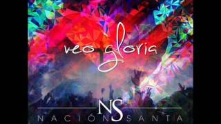 Video thumbnail of "Nación Santa Veo Gloria"