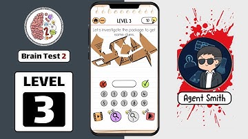 Brain Test 2 Level 3 Agent Smith Walkthrough or Answer
