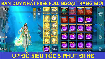 VLTK Mobile Lậu 23 Phái Up Đồ Siêu Tốc Trong Sv Mới Open - Chưa Đầy 5 Phút Đã Đi Đc Full HĐ