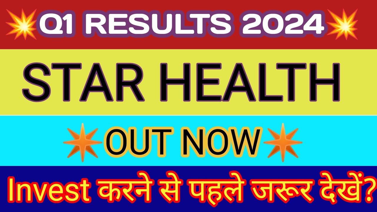 Star Health Q1 Results 2023 Star Health Result Star Health Share star-health-q1-results-2023-star-health-result-star-health-share