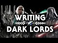 On Writing: Dark Lords! [ Sauron | White Witch | Voldemort ]
