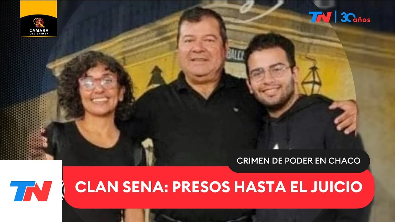 CASO CECILIA: CLAN SENA: presos hasta el juicio