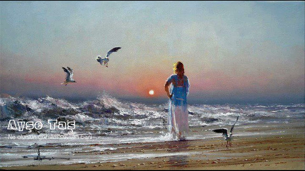 Ayşe Taş ~ Ne olursun güzelim sevsen beni