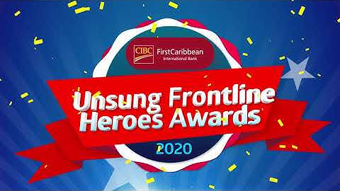 CIBC FirstCaribbean Unsung Frontline Heroes Awards