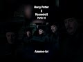 Tout cramer pour repartir sur des bases saines lodagan kaamelott harrypotter parodie