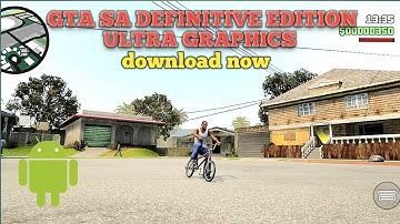 GTA SA DEFINITIVE EDITION REALISTIC GRAPHIC MODPACK - GTA TRILOGY GRAPHICS MODPACK / NO CRASH