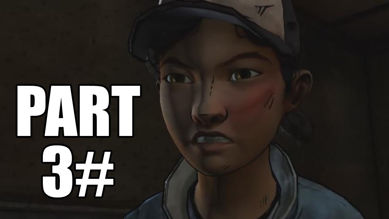 The Walking Dead Season Two Ep.4 Walkthrough Part 3 YouTube