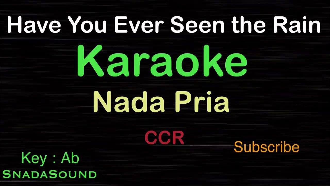 HAVE YOU EVER SEEN THE RAIN-CCR|KARAOKE NADA PRIA -Male-Cowok-Laki-laki@ucokku HAVE YOU EVER SEEN THE RAIN-CCR|KARAOKE NADA PRIA -Male-Cowok-Laki-laki@ucokku