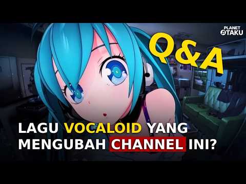 Face Reveal and Q&A! - Why Do I Like Vocaloid?!